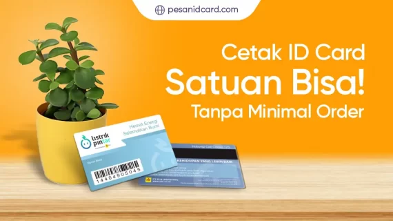 Cetak ID Card Tanpa Minimal Order, Satuan Saja Bisa Apalagi Ribuan